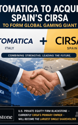 Lottomatica Cirsa Merger 2026: Creating the World’s Second-Largest Listed Gaming and Sports Betting Operator